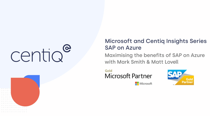 Microsoft & Centiq CXO Series: Episode 1
